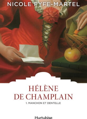 Hélène de Champlain t.1