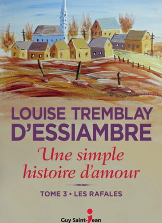 Une simple histoire d'amour, Les Rafales t.3