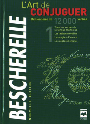 Bescherelle: L'art de conjuguer