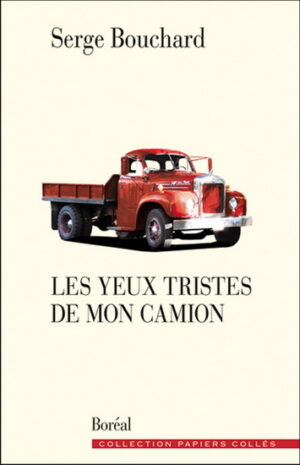 Les yeux tristes de mon camion
