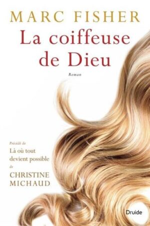 La coiffeuse de Dieu t.1