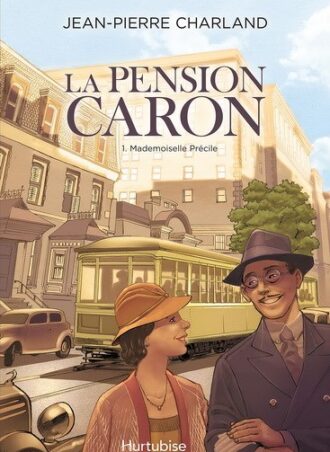 La pension Caron: Mademoiselle Précile t.1