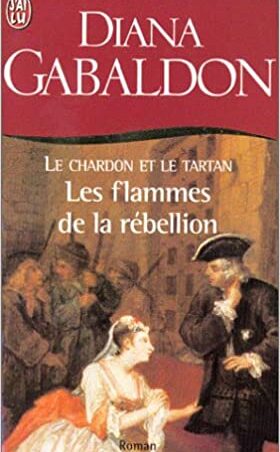 Le chardon et le tartan: les flammes de la rébellion