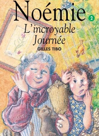 Noémie: L'incroyable journée t.2