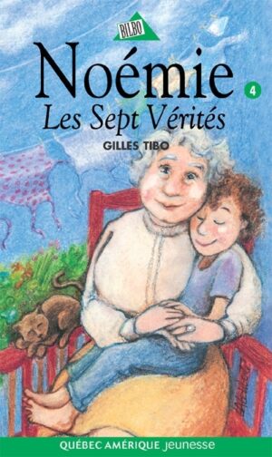 Noémie: Les sept vérités t.4