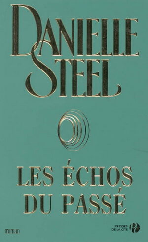 Les échos du passé