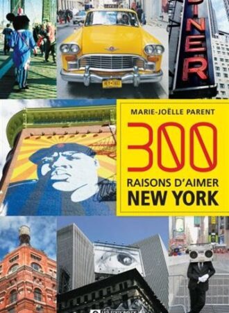 300 raisons d'aimer New York