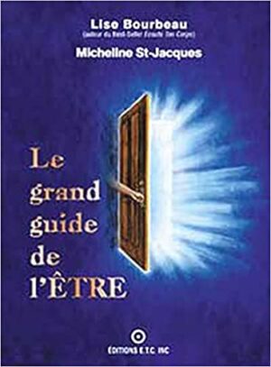 Le grand guide de l'ÊTRE
