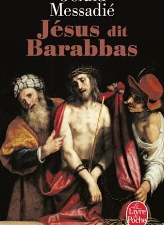 Jésus dit Barabbas