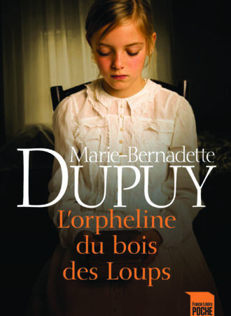 L'orpheline du bois des Loups (t.1)