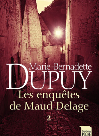 Les enquêtes de Maud Delage (t.2)