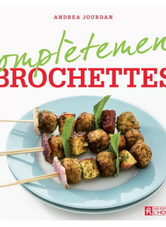 Complètement brochettes