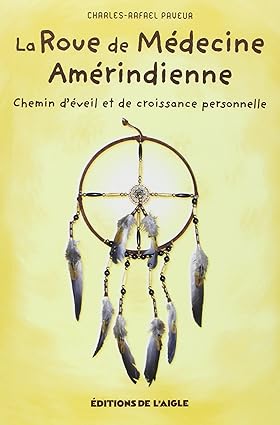 La roue de Médecine Amérindienne