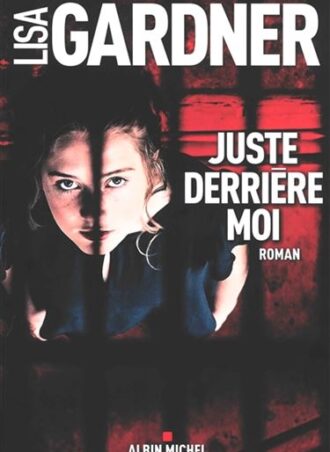 Juste derrière moi