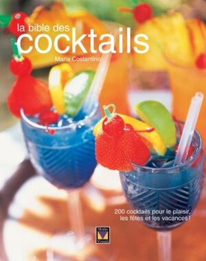 La bible des cocktails