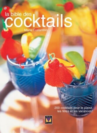 La bible des cocktails