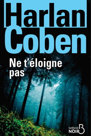 Ne t'éloigne pas