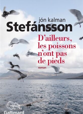 D'ailleurs, les poissons n'ont pas de pieds