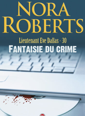 Lieutenant Eve Dallas- 30: Fantaisie du crime