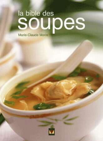 La bible des soupes