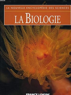 La biologie (La nouvelle encyclopédie des sciences)