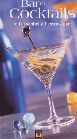 Bar et Cocktails de l'essentiel à l'extravagant