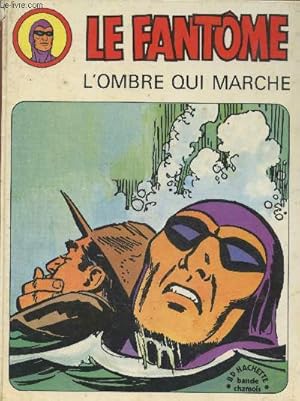 Le Fantôme: l'ombre qui marche