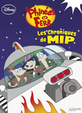 Phinéas et Ferb: Les chroniques de MIP