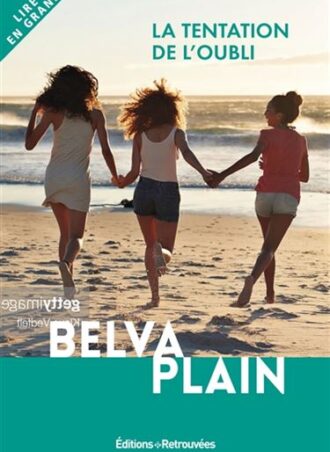 La tentation de l'oubli