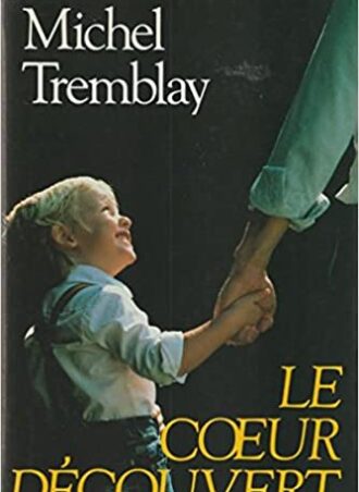 Le coeur découvert