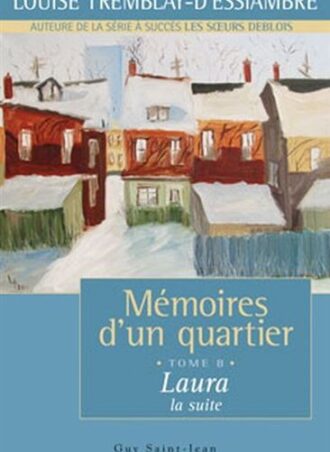 Mémoires d'un quartier: Laura la suite (t.8)