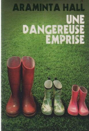 Une dangereuse emprise