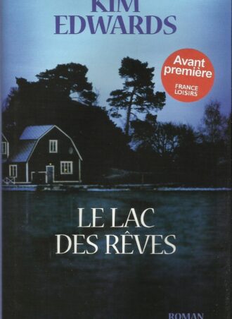 Le lac des rêves