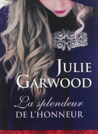 La splendeur de l'honneur