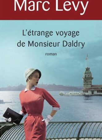 L'étrange voyage de Monsieur Daldry