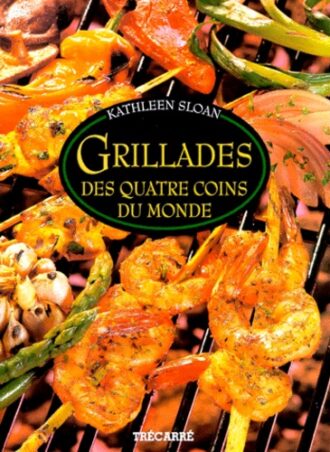 Grillades des quatre coins du monde