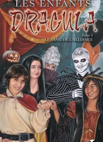 Les enfants Dracula t3: le sang de l'alliance