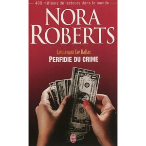 Lieutenant Eve Dallas: perfidie du crime