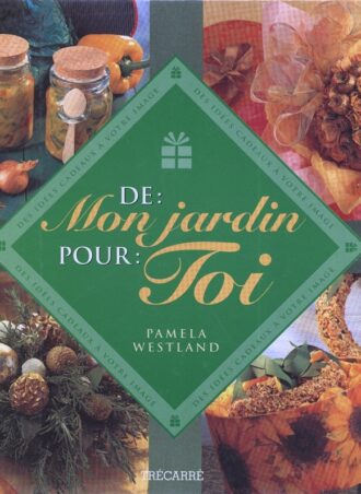 De mon jardin pour toi