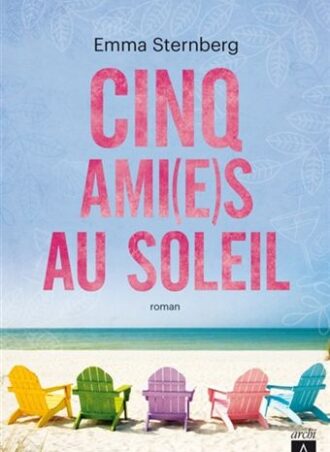 Cinq ami(e)s au soleil