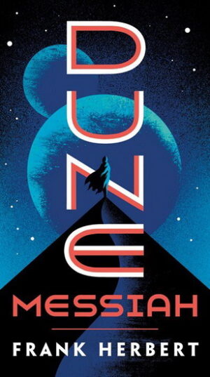 Dune Messiah (book 2)