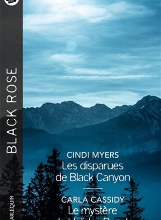 Les disparues de Black Canyon/Le mystère de Holiday Ranch