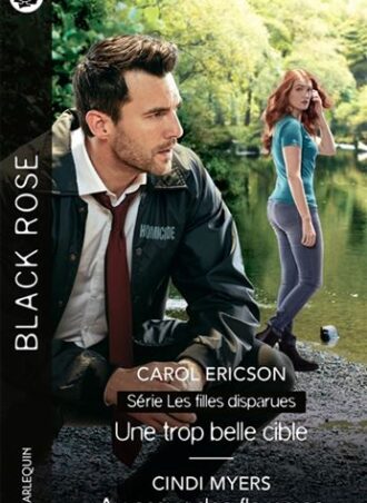 Une trop belle cible: les filles disparues/ Au coeur des flammes