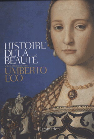 Histoire de la beauté/Histoire de la laideur (Coffret)