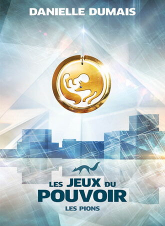 Les jeux du pouvoir, Les pions (t.1)