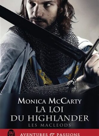 Les Macleods (t.1): La loi du Highlander