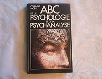 ABC de la psychologie et de la psychanalyse