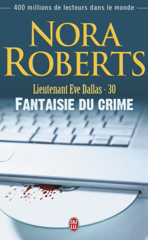Lieutenant Eve Dallas- 30: Fantaisie du crime