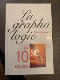 La graphologie en 10 leçons