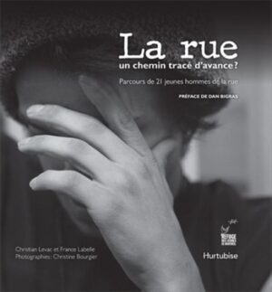La rue, un chemin tracé d'avance?